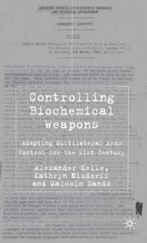 Kniha Controlling Biochemical Weapons Alexander Kelle