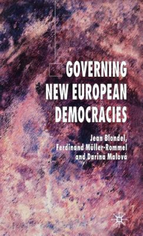 Kniha Governing New European Democracies Ferdinand Muller-Rommel