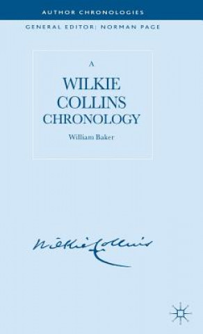 Könyv Wilkie Collins Chronology William Baker