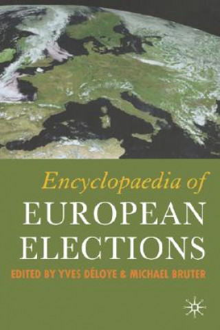 Könyv Encyclopaedia of European Elections Michael Bruter