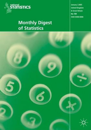 Könyv Monthly Digest of Statistics Vol 719 November 2005 Office for National Statistics