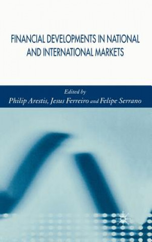 Kniha Financial Developments in National and International Markets Jesus Ferreiro
