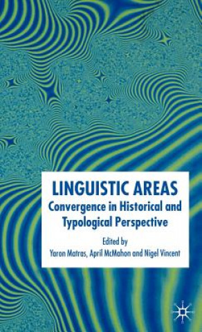 Knjiga Linguistic Areas April McMahon