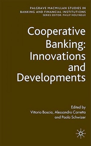 Knjiga Cooperative Banking: Innovations and Developments Vittorio Boscia
