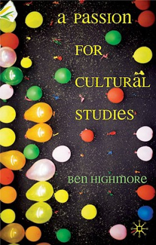 Libro Passion for Cultural Studies Ben Highmore
