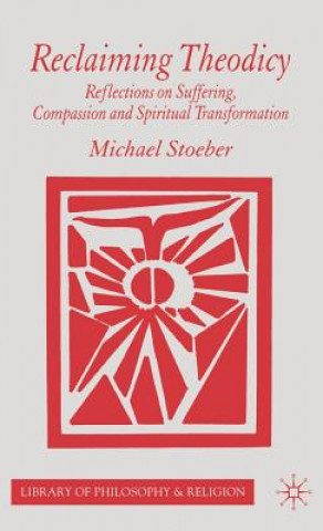 Carte Reclaiming Theodicy Michael Stoeber