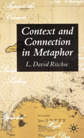 Kniha Context and Connection in Metaphor L. David Ritchie