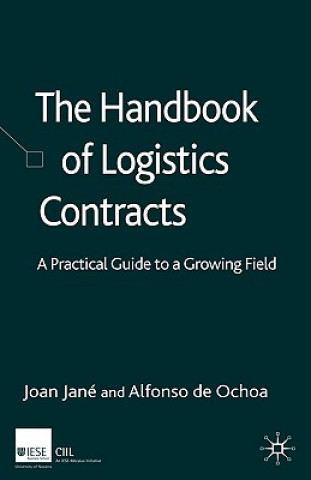 Carte Handbook of Logistics Contracts Joan Jane Marcet