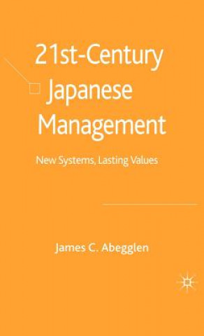 Kniha 21st-Century Japanese Management James C. Abegglen