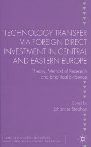 Livre Technology Transfer via Foreign Direct Investment in Central and Eastern Europe J. Stephan