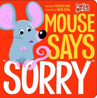 Kniha Mouse Say "Sorry" Michael Dahl