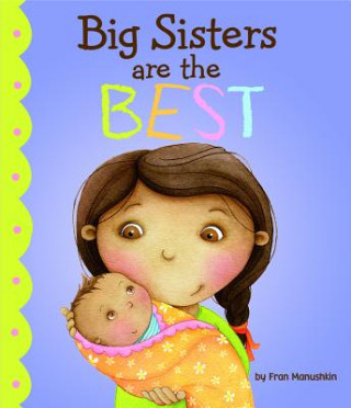 Knjiga Big Sisters are Best Fran Manushkin