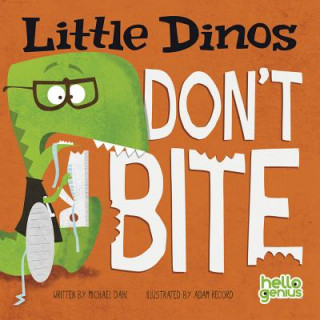 Книга Little Dinos Don't Bite Michael Dahl