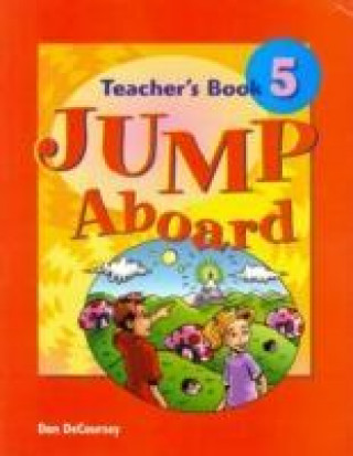 Carte Jump Aboard 5 Teacher's Book Paul A. Davies