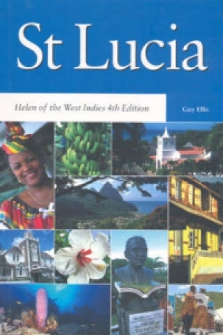 Carte St Lucia: Helen of the West Indies 4th Edition G. Ellis