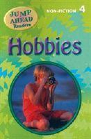 Book Jump Ahead Reader 4B Hobbies Rebecca Graham