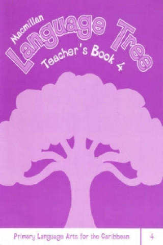 Carte Caribbean Language Tree 4 Teacher's Book Dian Maheia