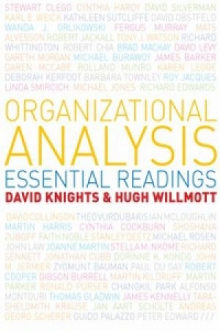 Kniha Organizational Analysis: Essential Readings David Knights