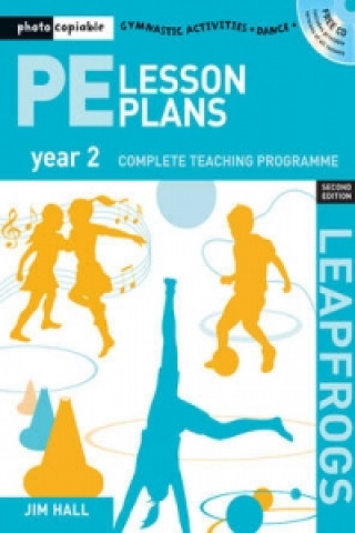 Kniha PE Lesson Plans Year 2 Jim Hall