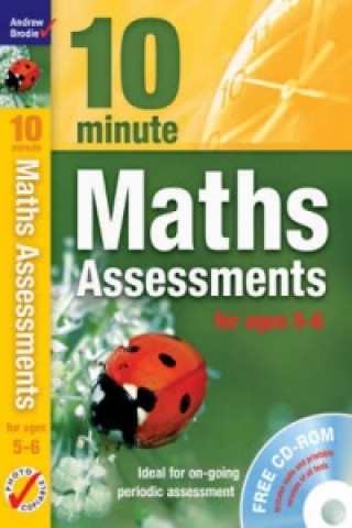 Carte Ten Minute Maths Assessments Ages 5-6 Andrew Brodie