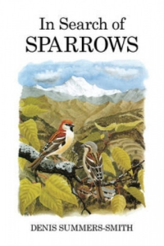 Kniha In Search of Sparrows Denis Summers-Smith