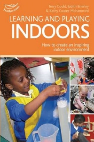 Livre Learning and Playing Indoors Terry Gould