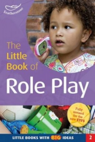 Carte Little Book of Role Play Sally Featherstone