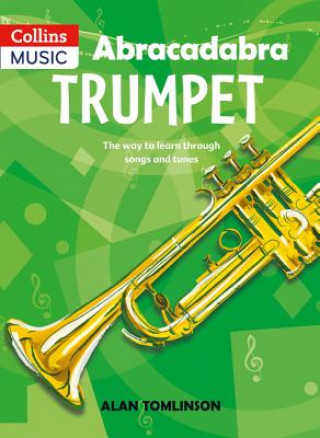 Kniha Abracadabra Trumpet (Pupil's Book) Alan Tomlinson