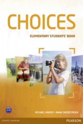 Kniha Choices Elementary Students' Book Michael Harris