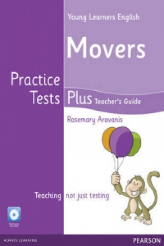 Book Young Learners English Movers Practice Tests Plus Teacher's Book with Multi-ROM Pack Rosemary Aravanis