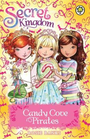 Carte Secret Kingdom: Candy Cove Pirates Rosie Banks