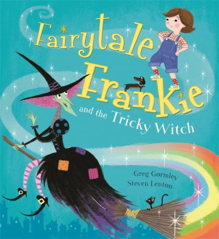 Книга Fairytale Frankie and the Tricky Witch Greg Gormley