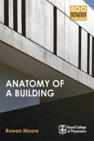 Livre Anatomy of a Building Rowan Moore