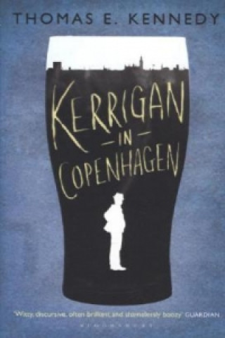 Libro Kerrigan in Copenhagen Thomas E. Kennedy