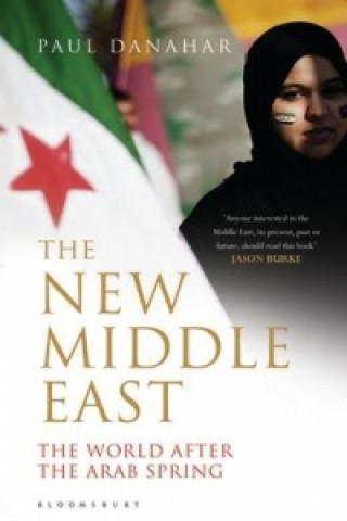 Książka New Middle East Paul Danahar