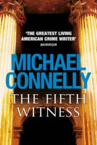 Kniha Fifth Witness Michael Connelly