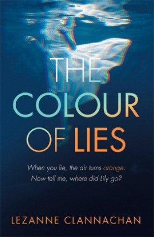 Book Colour of Lies Lezanne Clannachan