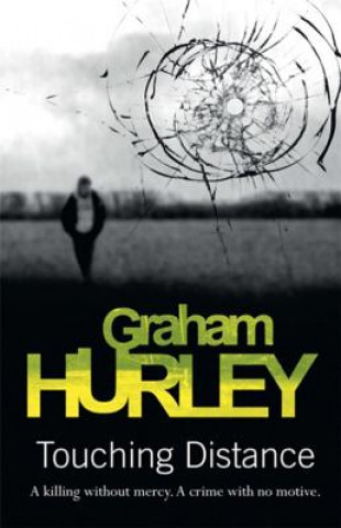 Knjiga Touching Distance Graham Hurley