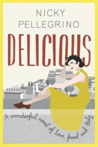 Libro Delicious Nicky Pellegrino