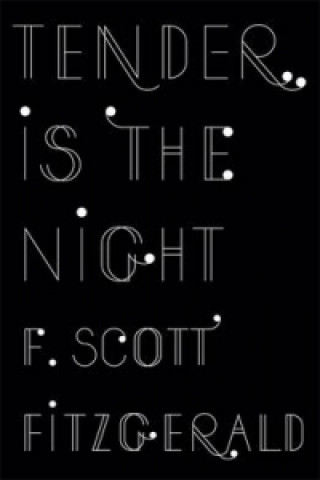 Carte Tender is the Night F Scott Fitzgerald
