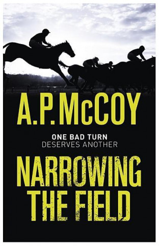Kniha Narrowing the Field A. P. McCoy