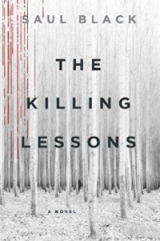 Book Killing Lessons Saul Black