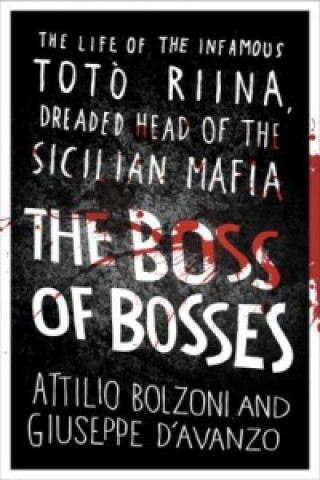 Kniha Boss of Bosses Attilio Bolzoni