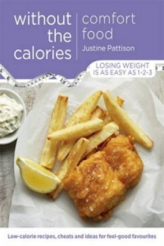 Carte Comfort Food Without the Calories Justine Pattison