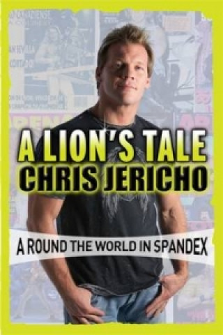 Kniha Lion's Tale Chris Jericho