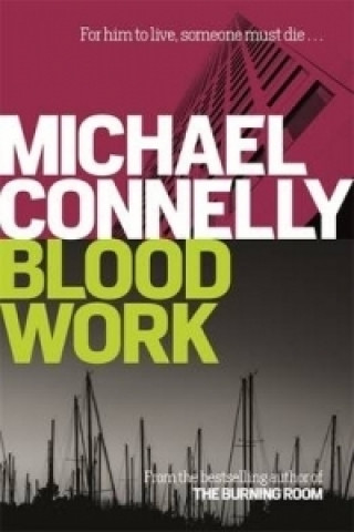 Kniha Blood Work Michael Connelly