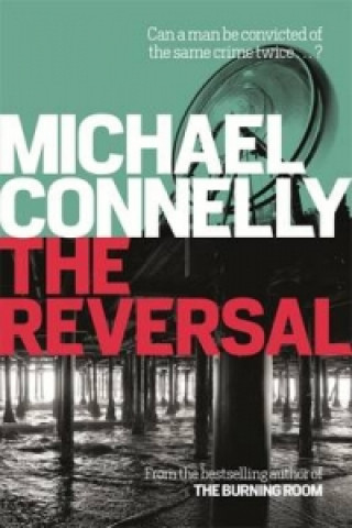 Kniha Reversal Michael Connelly