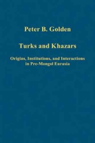 Carte Turks and Khazars Peter B. Golden