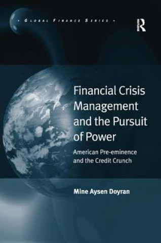 Kniha Financial Crisis Management and the Pursuit of Power Mine Aysen Doyran