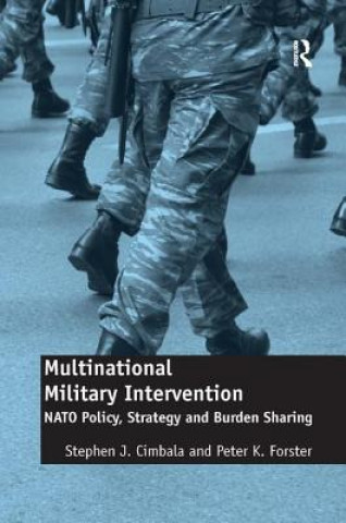 Kniha Multinational Military Intervention Stephen J. Cimbala